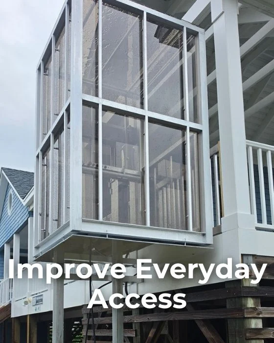 Modern glass-enclosed home elevator enhances accessibility in raised house, with text "Improve Everyday Access" overlayed.